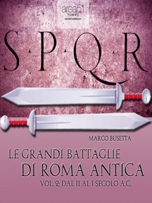 cover image of Le grandi battaglie di Roma antica Volume 2